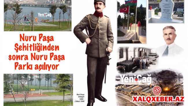 İstanbulda Nuru Paşa parkı açılır – Bakı nəyi gözləyir?