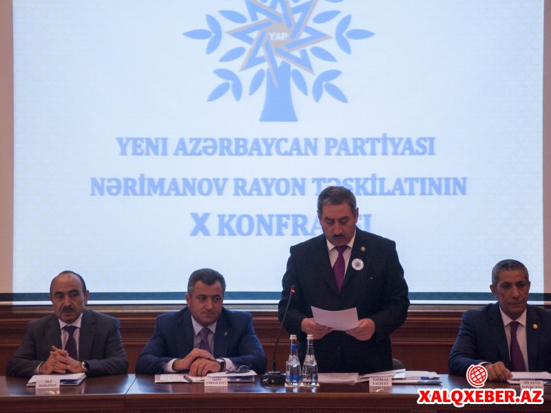 Yeni Azərbaycan Partiyası Nərimanov rayon təşkilatının X konfransı keçirilmişdir