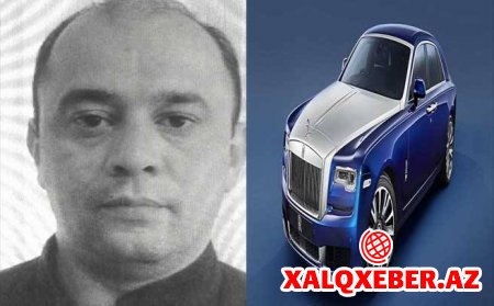 İlqar Yusubov “Rolls-Royce”də hansı pullarla gəzir? - İDDİA