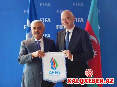 Rövnəq Abdullayev FIFA prezidenti ilə görüşüb