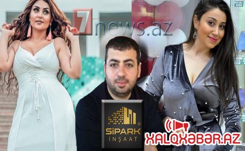 “Sipark Inşaat”In Qalmaqallı yazısı mediyadan niyə QƏFİL SİLİNDİ?