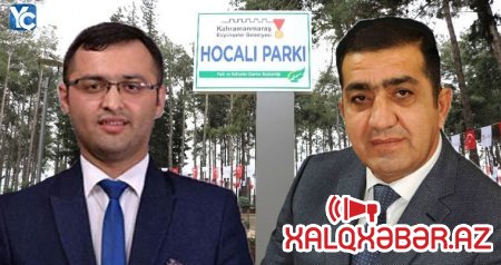 QHT rəhbərləri arasında qarşıdurma: - Kahramanmaraşda Xocalı Parkı kimin təşəbbüsü ilə salınıb?
