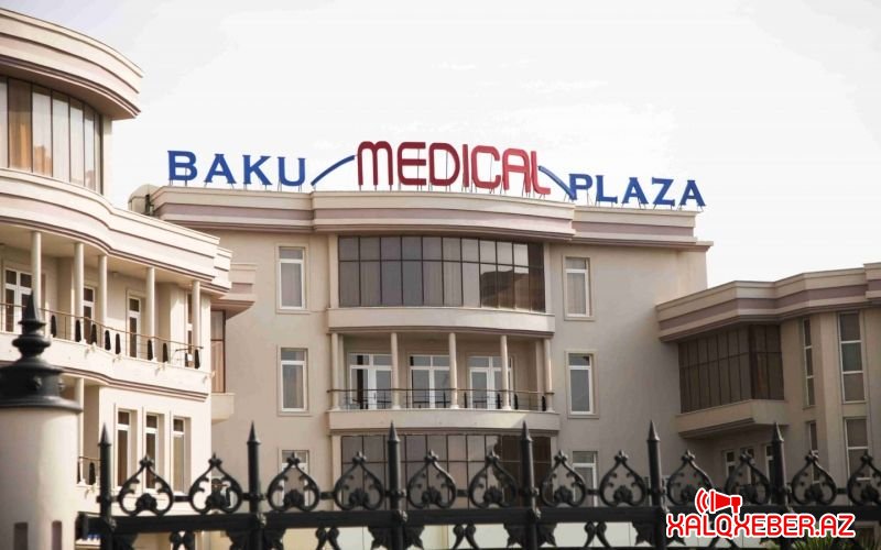 "Baku Medical Plaza"da xəstə öldü