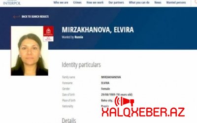 İnterpol azərbaycanlı qadını axtarışa verdi