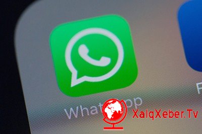“WhatsApp”da yeni fırıldaq növü aşkarlandı