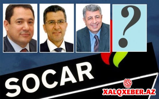 SOCAR-ın "Qara Kassa"sı: Vitse-prezidentlərin prezidentlik İDDİASI