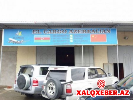 Sahibkar “El Cargo Azerbaijan”dan şikayətçidir - “Çində 10 kilo olan mal Bakıya çatanadək necə 33 kilo olub?”