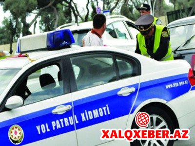 Yol polisi cəriməsi olan sürücülərlə bağlı SƏRT YOLA əl atdı