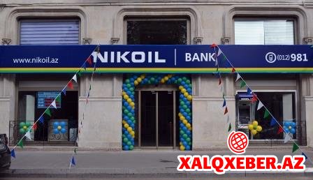 “Nikoil Bank”-ın köhnə rəhbərliyi məsuliyyətə cəlb ediləcək