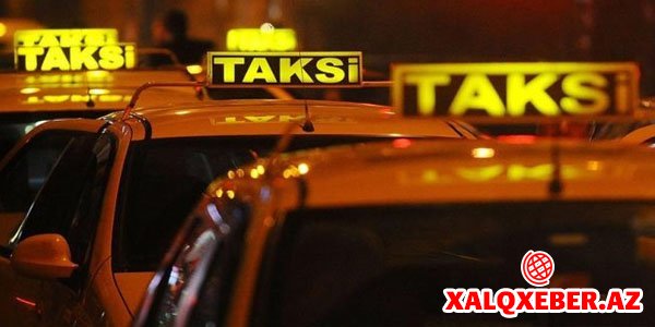 Azərbaycanda ucuz taksi dövrü bitdi: gedişhaqqı artırıldı