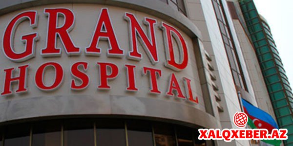 “Grand Hospital” tibb müəssisəsində 90 nəfər qeyri-rəsmi işçi aşkar edilib – ŞOK FAKTLAR