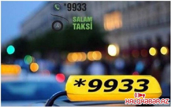 Nadir Qafarzadə "Salam Taksi" (*9933) taksi şirkətini biabır etdi: Onlar fırıldaqçıdır