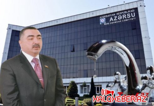 Deputatdan “Azərsu” rəhbərliyinə sərt ittihamlar: “Pandemiyadan qabaq Azərbaycan xalqı çimmirdi?”