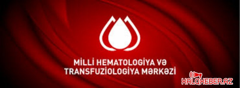 Milli Hematologiya və Transfuziologiya Mərkəzində nə baş verir? - “Övladlarımız qanköçürmədən sonra hepatitə yoluxub”