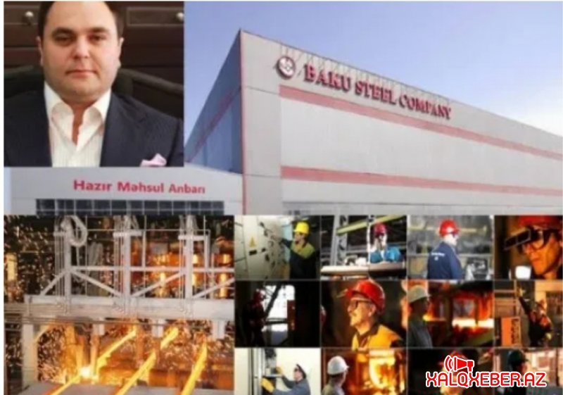 “Baku Steel Company” maaşları vermir