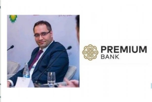 "Premium Bank” rəhbərliyində YENİ TƏYİNAT OLUB - FOTO