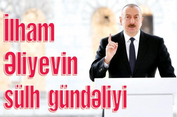 İlham Əliyevin sülh gündəliyi regiondakı sabitliyi şərtləndirən amillərdən biridir