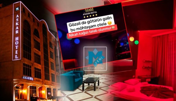 14 yaşlı qız “Askar” hoteldə münasibətdə olduğu şəxs tərəfindən şantaj edilib - AÇIQLAMA, TƏFƏRRÜAT