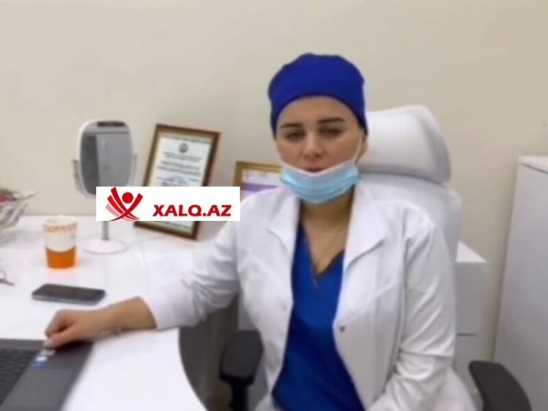 “Tuana estetic centre”də cərrah Esmira İbrahimli mənim üzümdə qüsurlar yaratdı-Şikayət