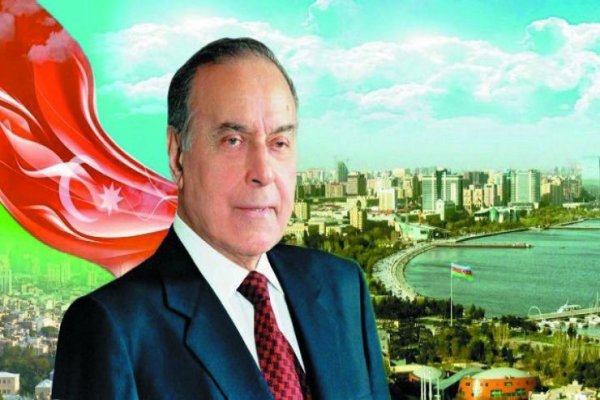 Ulu Öndər Heydər Əliyevin xalqımız və tariximiz qarşısında əbədi və unudulmaz xidmətləri