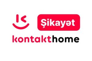 “Kontakt Home”-dən şikayəti kimə eləyək?" - Müştərilər sual verir