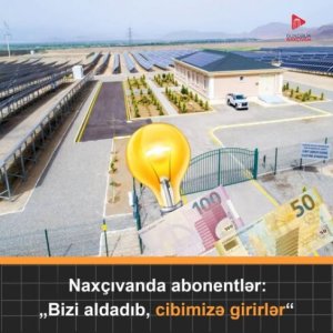 Naxçıvanda abonentlə:"Bizi aldadıb, cibimizə girirlər"