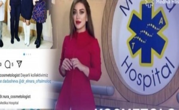 Kosmetoloq Nuridə Əhmədova pasiyenti bu hala salıb?