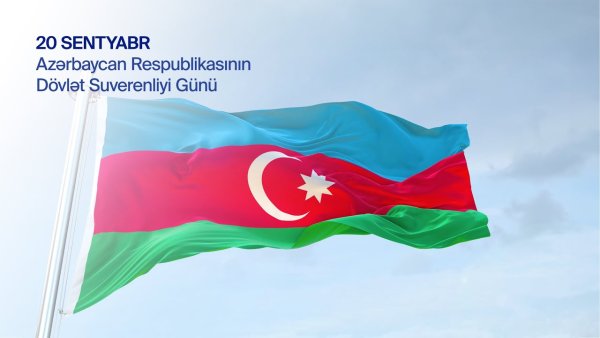 20 Sentyabr - Dövlət Suverenliyi Günüdür