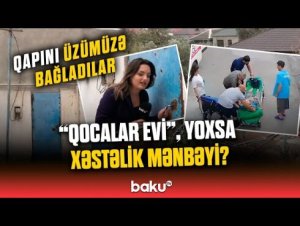 "Qocalar evi", yoxsa xəstəlik mənbəyi? - Kənd Əhmədlidə qəribə müəssisə