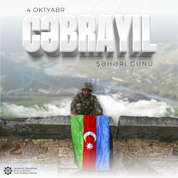 4 Oktyabr - Cəbrayıl şəhəri günüdür