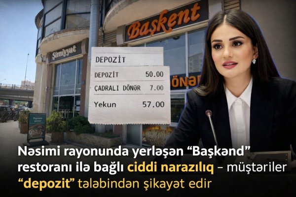 Nəsimi rayonunda “Başkənd” restoranında özbaşınalıq “depozit” adı ilə müştərilərin cibinə girirlər.