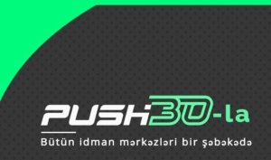 Push30'un biabırçı müştəri xidməti - NARAZILIQ VAR...